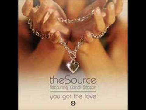 The Source ft. Candi Staton - You Got The Love