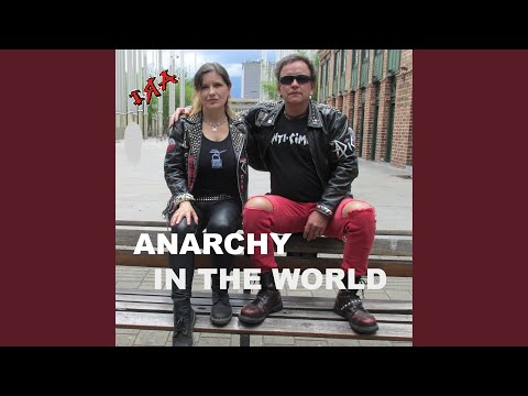 Anarchy in the World