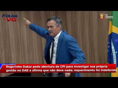 ROGERINHO PEDE CPI PARA INVESTIGAR GESTÃO NO DAE