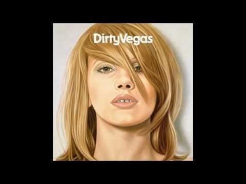 Dirty Vegas - Simple Things Part 2