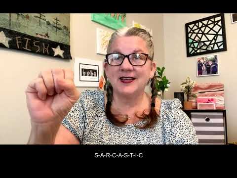 ASL sign for SARCASTIC