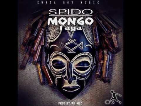 Spido - Mongo Faya (Prod by Jah Mez) (Music Camerounaise)