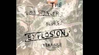 "Comeback" - by The Jon Spencer Blues Explosion