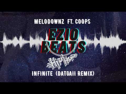 Melodownz - Infinite Ft. Coops (DatGaii Remix)