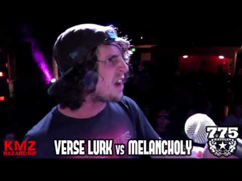 Verse Lurk vs Melancholy