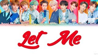 GOLDEN CHILD (골든차일드) – LET ME Lyrics (Color Coded/HAN/ROM/ENG)