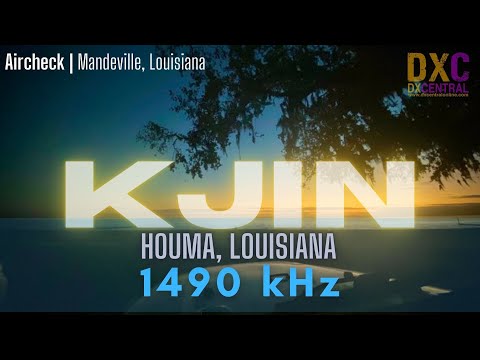1490 | KJIN | Houma, LA | Mandeville AM DX Airchecks