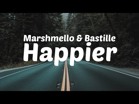 Marshmello & Bastille - Happier [Lyric Video]