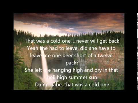 Eric Church Cold One Lyrics