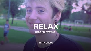 Paulo Londra - Relax (Lyric Video) | CantoYo