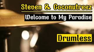 Download lagu Drumless Backing Tracks Steven & Coconutreez Welcome to My Paradise#drumless#coverdrum mp3 Download lagu Drumless Backing Tracks Steven & Coconutreez Welcome to My Paradise#drumless#coverdrum mp3