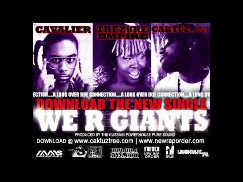 Caktuz - We R Giants ft. Trezure Empire x Cavalier (Audio Video)