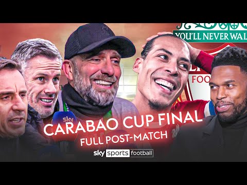 FULL Carabao Cup final celebrations and analysis ft. Klopp, Van Dijk, Carragher, Neville and more! 🔥