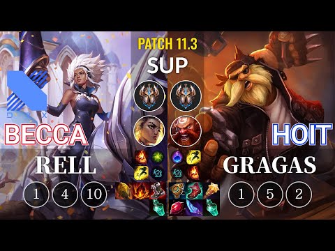 DRX Becca Rell vs Hoit Gragas Sup - KR Patch 11.3