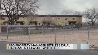 Albuquerque property manager settles sexual harassment lawsuit with DOJ