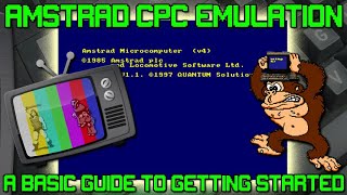 Retro Special - Amstrad CPC Emulation - A BASIC guide.