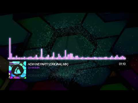 DJ HANMIN - How We Party (Original Mix)