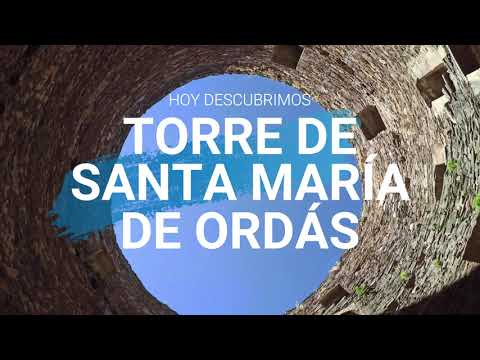Descubriendo la Torre de Santa María de Ordás