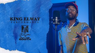 King Elway - Get Away Out The Booth Performance