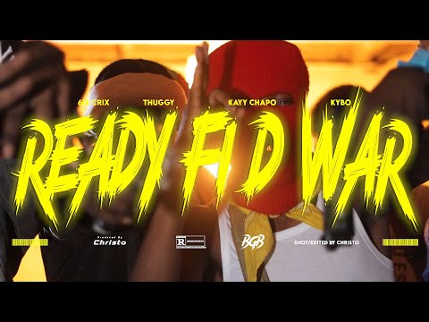 Kayy Chapo, 6ix Crix, Kybo, Thuggy - Ready Fi D War (Music Video)