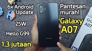 Pantes aja murah! Samsung Galaxy A07 unboxing & Hands on
