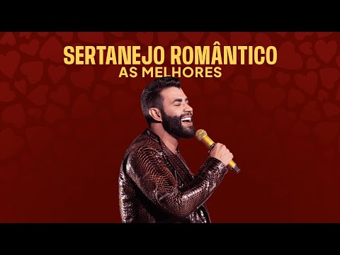 Sertanejo Romântico | Mix com as melhores