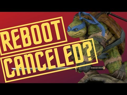 Ninja Turtle Movie Reboot CANCELED?