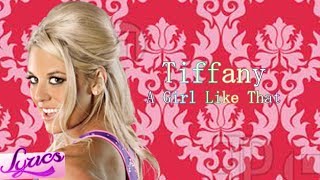 WWE:Tiffany 1st Theme Song &quot;A Girl Like That&quot;(Lyrics)