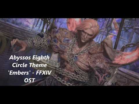 Abyssos Eighth Circle Theme 'Embers' - FFXIV OST BGM