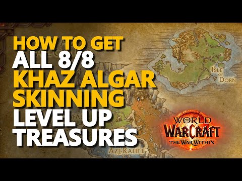 All Khaz Algar Skinning Knowledge Treasures Skill Items WoW