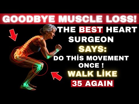 SENİORS? Surgeon Reveals 1 Move That Rebuilds Your Muscles Faster Than the Gym! | Senior Health Tips