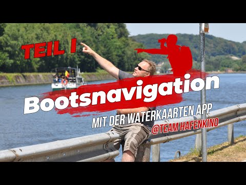 Waterkaarten APP: Inland boat navigation made easy – step by step part 1