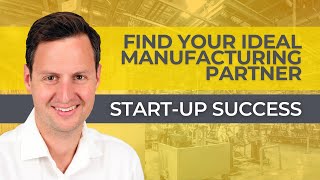 How to manufacture your own product || Find a Manufacturer for your Start-Up Product