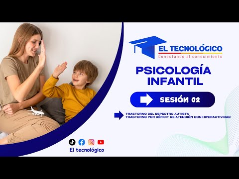 SESIÓN 02: Trastorno del Espectro Autista