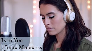 Into You / Julia Michaels cover  (Bailey Rushlow)