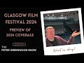 The Peter Greenwood Show @ @GlasgowFilmFestival 20204 - preview!