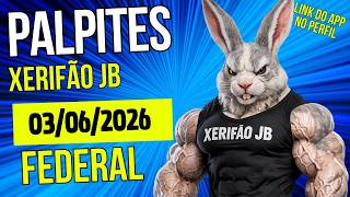 Palpite do dia 03/06/2026 – JOGO DO BICHO 🍀 FEDERAL 🍀