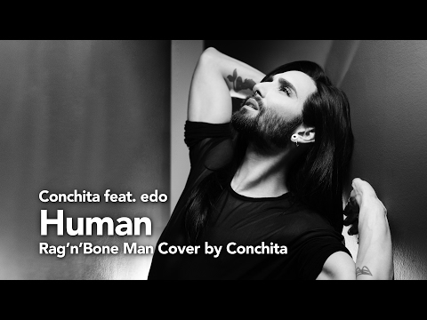 Conchita - Human - feat. edo (Rag'n'Bone Man Cover)