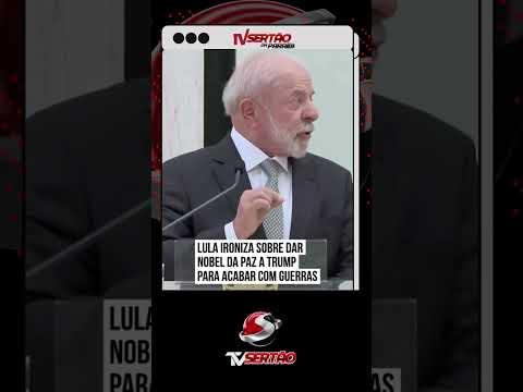 Lula ironiza Trump sobre Prêmio Nobel da Paz e cobra mudanças na ONU