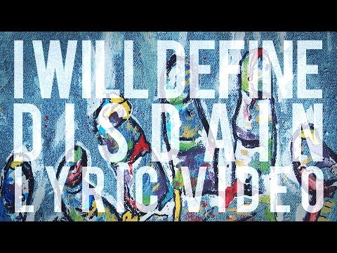 I Will Define - Disdain (Official Lyric Video)