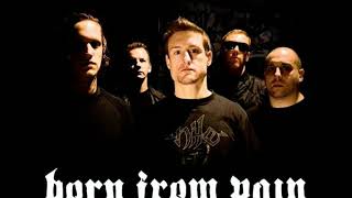 BORN FROM PAIN - Rebirth