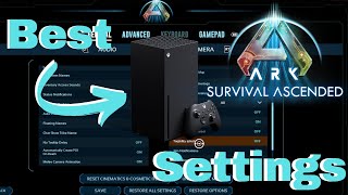 Best Controller Settings For Ark Survival Ascended On Xbox Console (INI Console Settings)