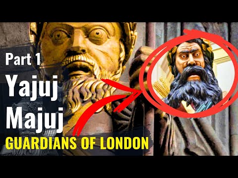 Gog Magog Yajuj Majuj - Part 1 - GUARDIANS and PROTECTORS of LONDON for over 450 Years!