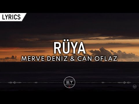 Merve Deniz & Can Oflaz - Rüya (Sözleri/Lyrics)