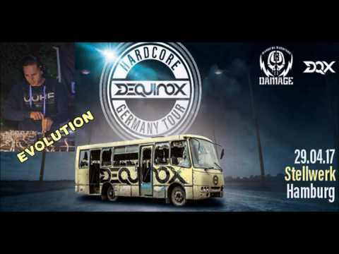 Dequinox Germany Hardcore Tour – Evolution Live Set (29.04.2017)