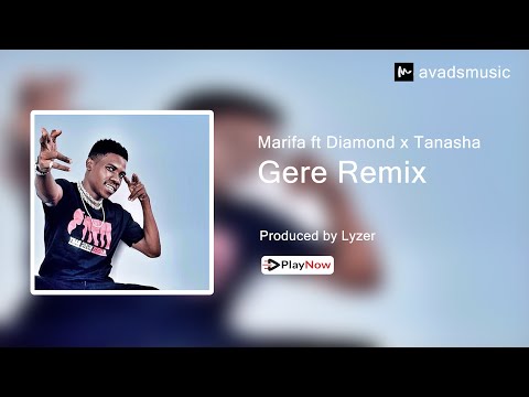 Marifa ft Diamond Platnum x Tanasha - Gere Remix ( Official Audio Mp4 )
