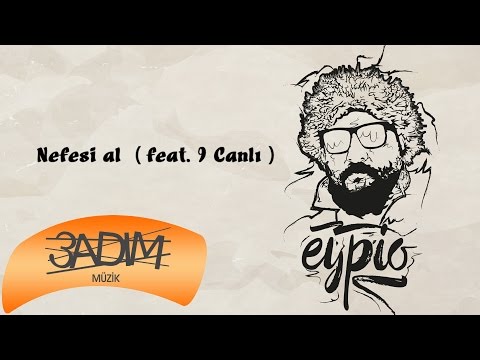 Eypio feat. 9 Canlı - #Nefesi Al (Official Audio)