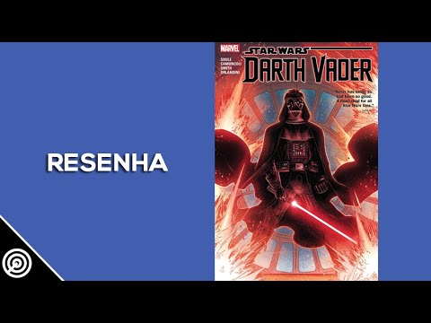 Resenha - STAR WARS: DARTH VADER - DARK LORD OF THE SITH Vol.1 - Leitura #294