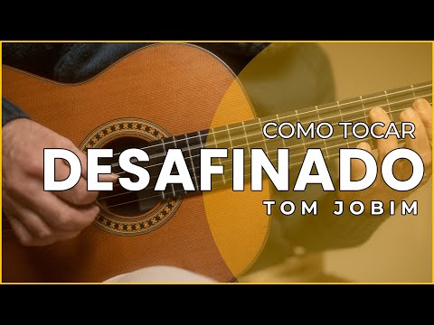🌴Como tocar DESAFINADO  en Guitarra 🎸 | Tablaturas y ACORDES explicados | 🎼 RITMO DE BOSSA