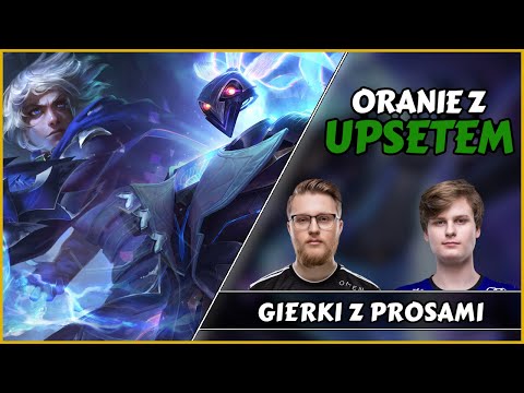 GIERKI Z PROSAMI - TOTALNA OBLITERACJA I ROZMONTOWANIE NIESZCZĘŚNIKÓW NA SUMMONER'S RIFT Z UPSETEM!